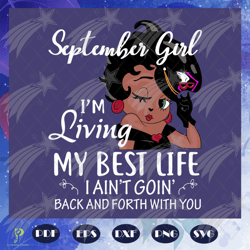 september girl svg, queen born in september svg,