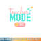 Teacher Mode Off Happy Last Day Of School Summer Break Funny png, digital download copy.jpg