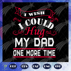 i wish svg, dad svg, gifts for dad, dad gift, new