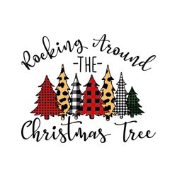 rocking around the christmas tree christmas svg, christmas svg files