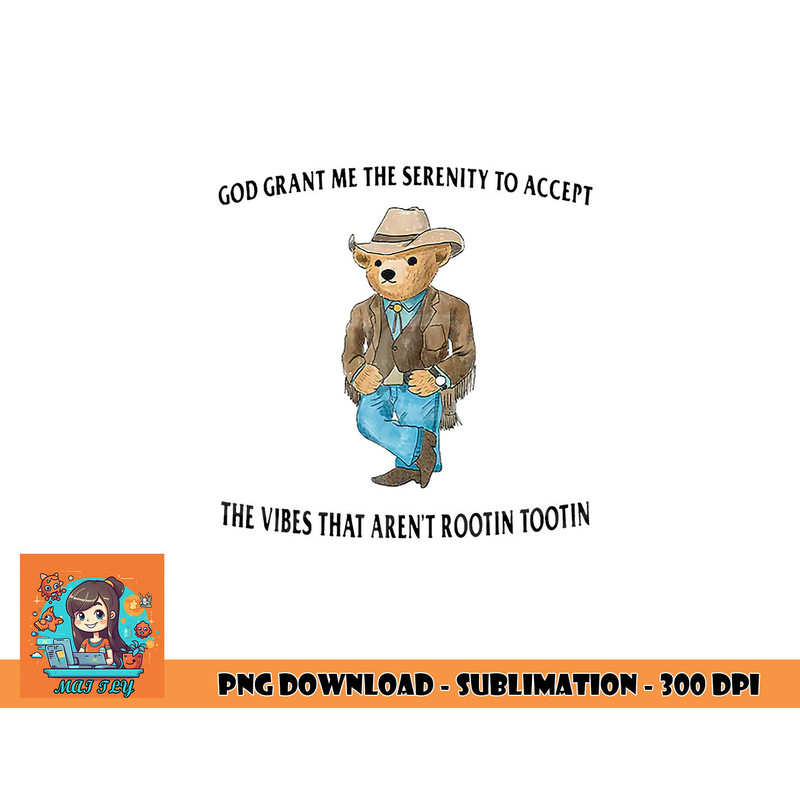 God Grant Me the Serenity to Accept the Vibes png, digital download copy.jpg
