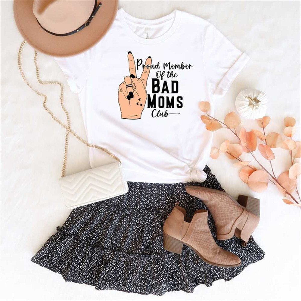 MR-1262023165638-proud-member-of-the-bad-moms-club-shirt-funny-mom-shirt-image-1.jpg