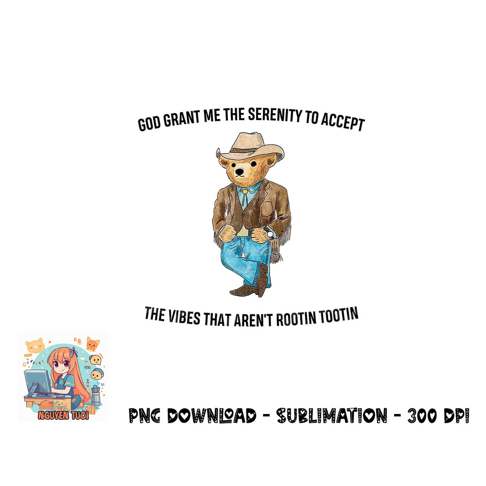 God grant me the serenity to accept the vibes that arent png, digital download copy.jpg