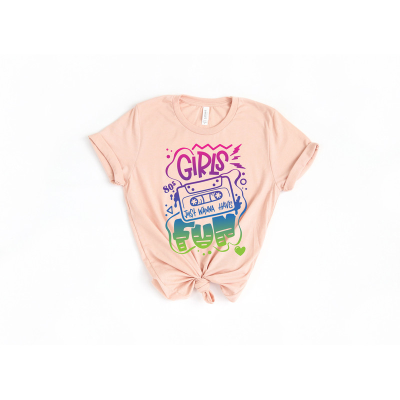 Girls Just Wanna Have Fun Shirt, Fun Girls Shirt, Colorful Fun Shirt, Girls Tee, For Women's T-Shirts, Girls Trip Shirt, Girls Party Shirt - 2.jpg