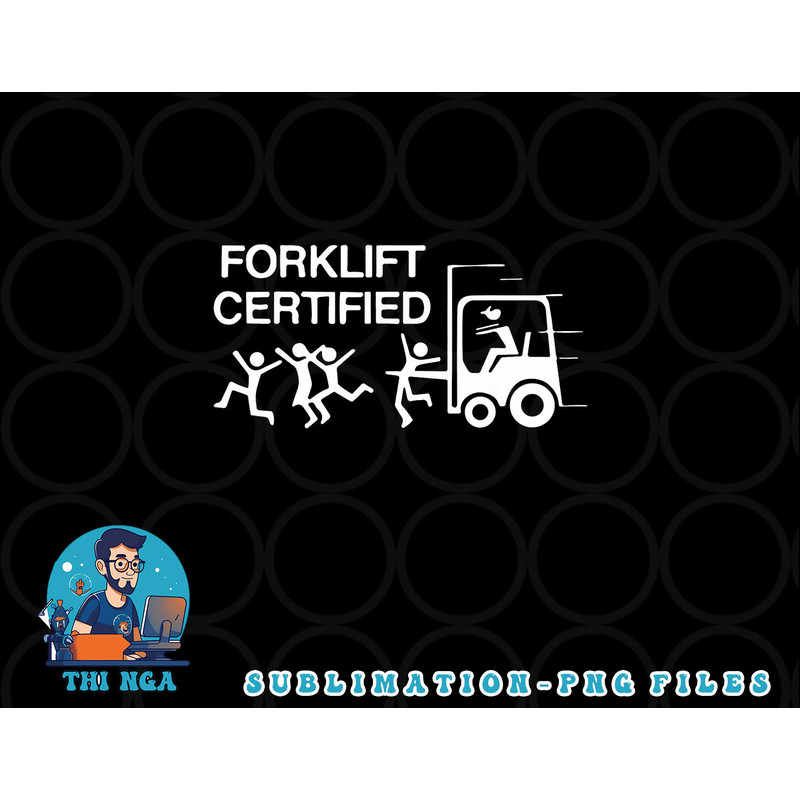 Funny Forklift Operator Forklift Certified Retro Vintage png, digital download copy.jpg
