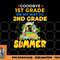 Goodbye 1st Grade Graduation To 2nd Grade Hello Summer png, digital download copy.jpg