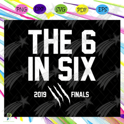 the 6 in six 2019 finals,birthday svg, birthday g