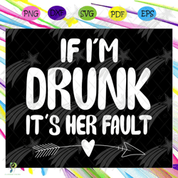 if im drunk its her fault, best friend, best frie