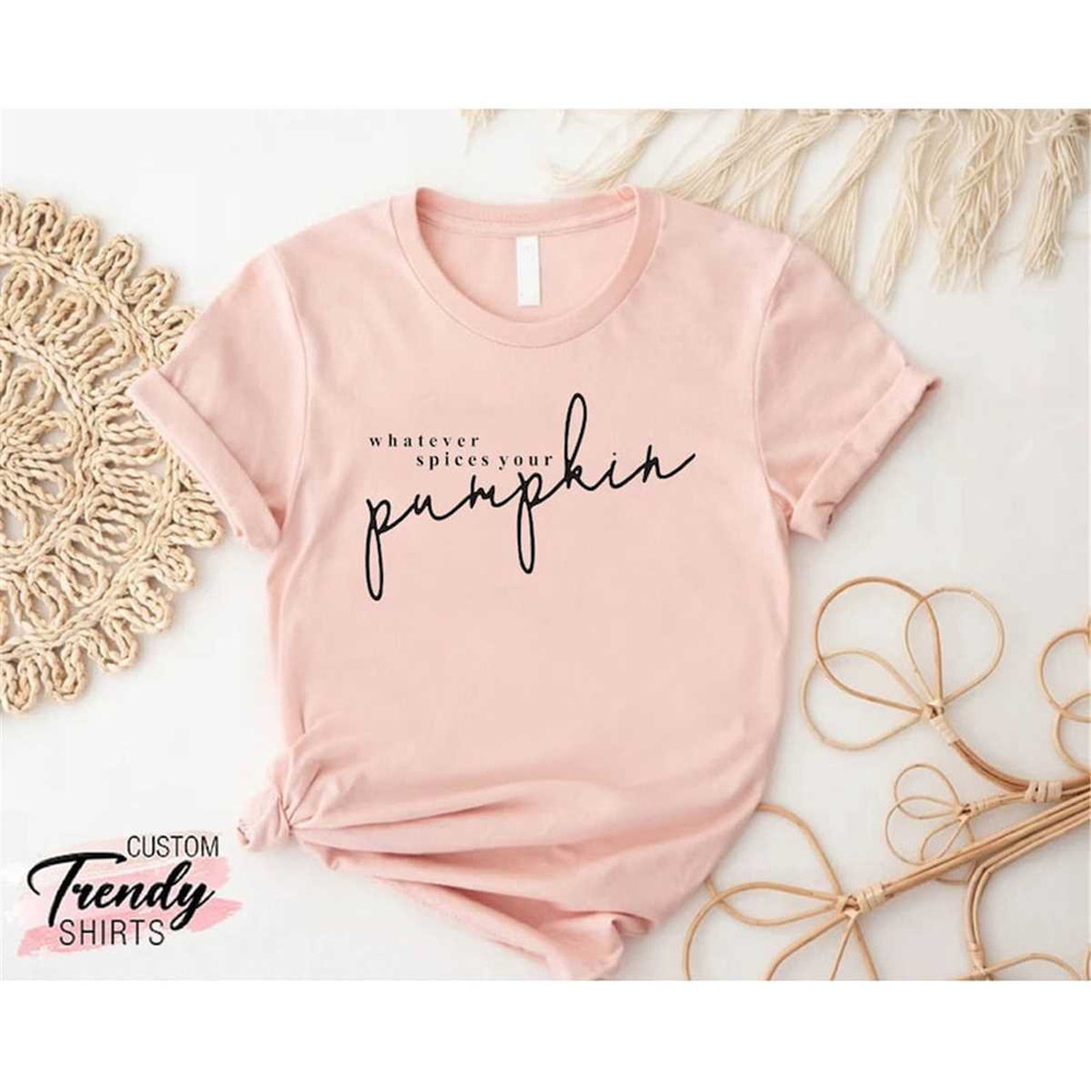 MR-1262023184142-whatever-spices-your-pumpkin-shirt-funny-thanksgiving-gift-image-1.jpg