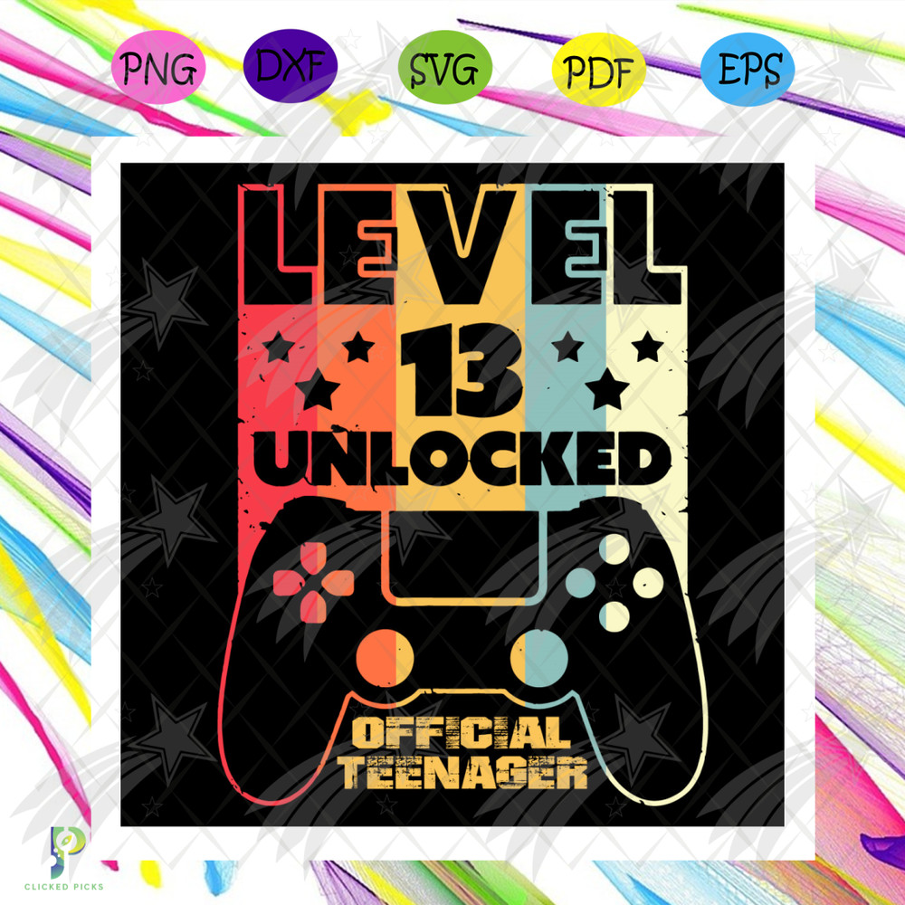 Level 13 Unlocked Gamer 13th Birthday Svg, Birthday Svg, 13th Birthday Svg, Official Teenager, Gamer Birthday Svg, 2008 Birthday Svg, Born In 2008 Svg, Birthday