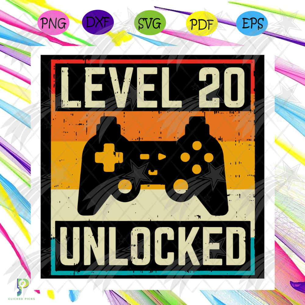 Level 20 Unlocked Gamer 20th Birthday Svg, Birthday Svg, 20th Birthday Svg, Gamer Birthday Svg, 2001 Birthday Svg, Born In 2001 Svg, Birthday 20 Svg, Level 20 S