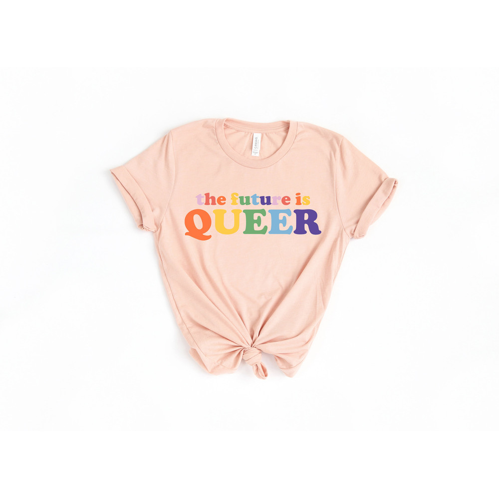 The Future Is Queer Unisex TShirt • LGBTQ Gift Idea • Pride Day Celebration • Queer Outfit • Equality Shirt • Rainbow Pride Shirt - 4.jpg