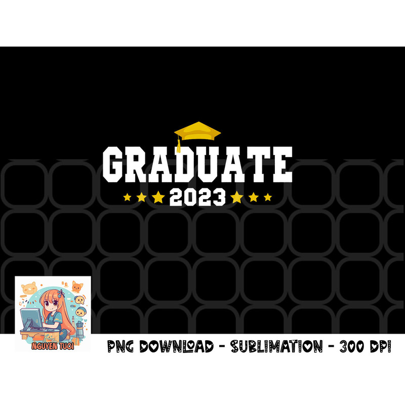 Graduate 2023 Class Of 2023 Senior Graduation png, digital download copy.jpg