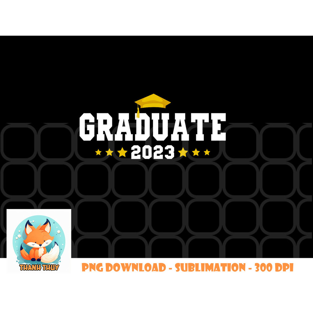 Graduate 2023 Class Of 2023 Senior Graduation png, digital download copy.jpg