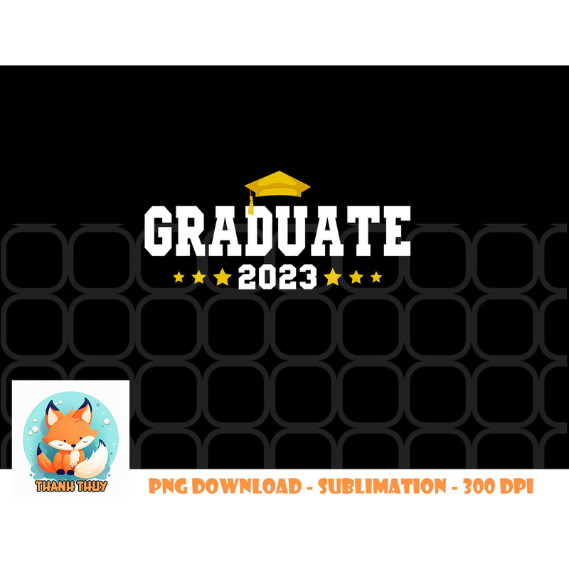 Graduate 2023 Class Of 2023 Senior Graduation png, digital download copy.jpg