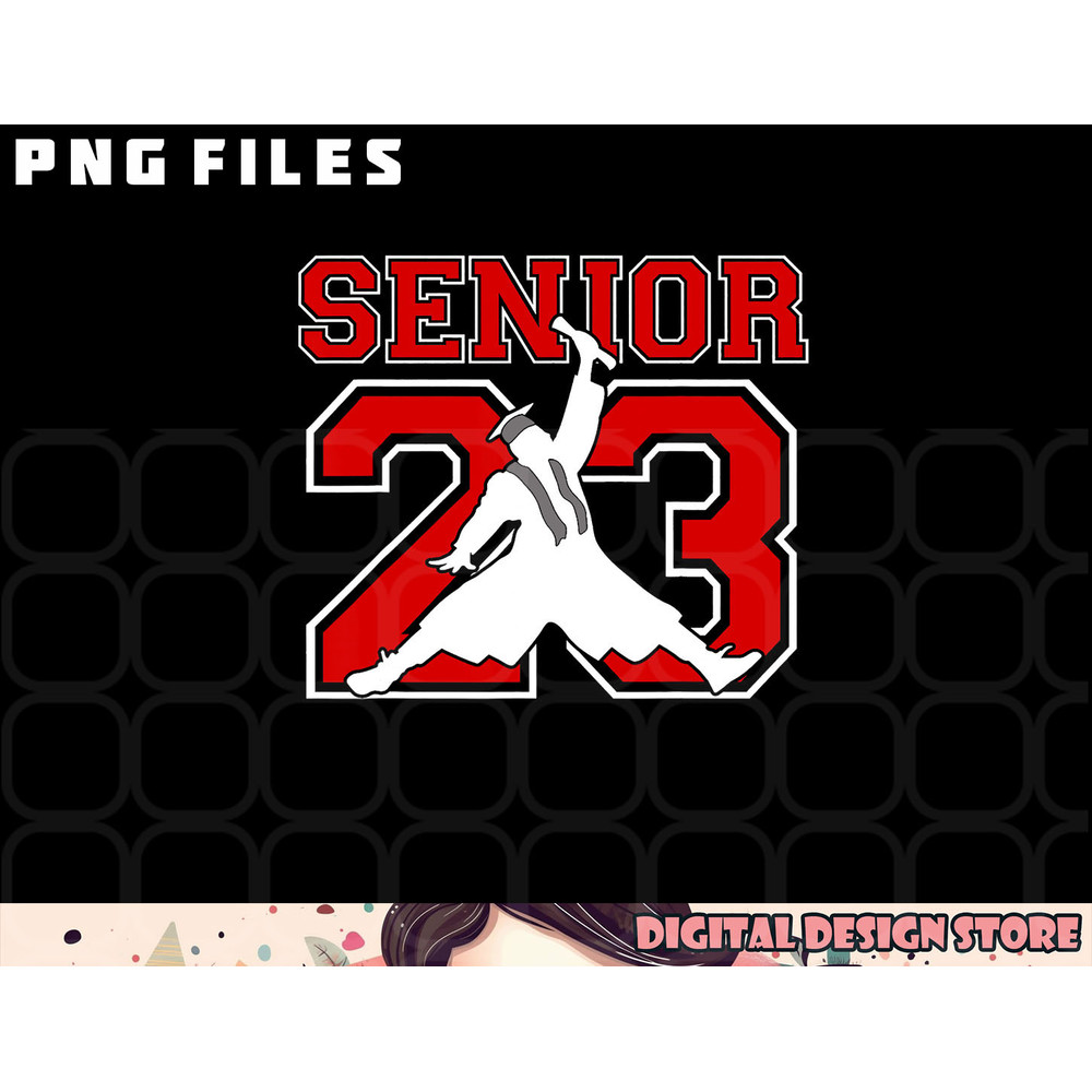 Graduation Class of 2023 Senior 23 png, digital download copy.jpg