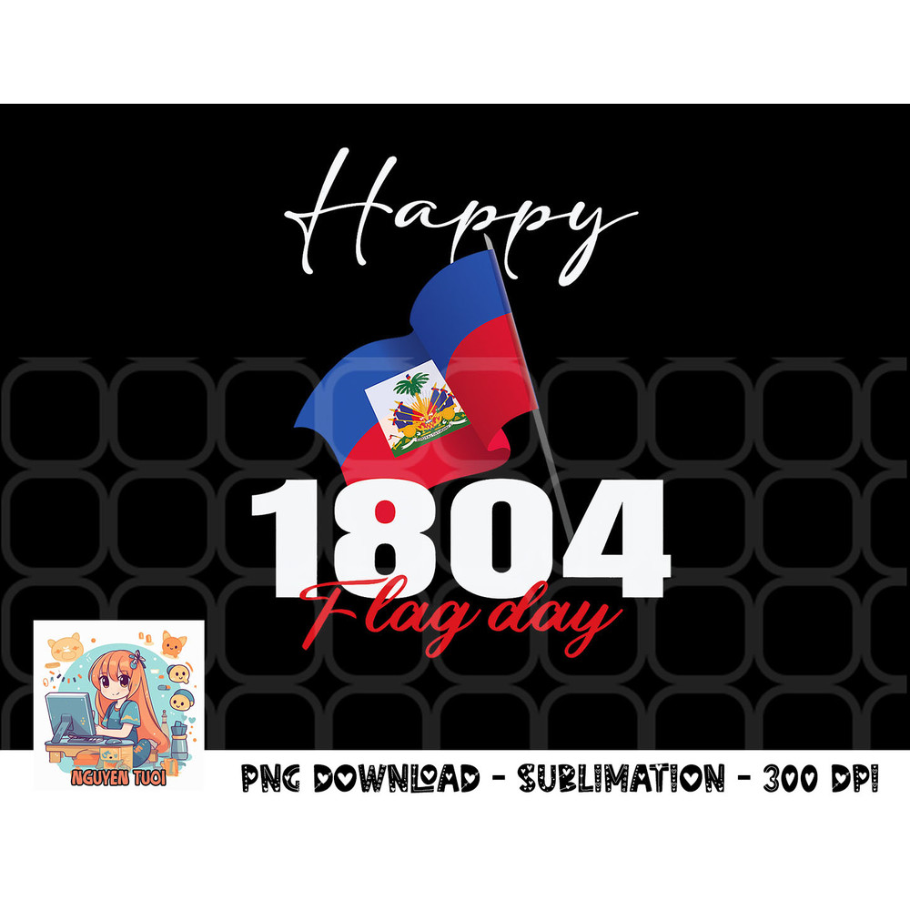 Haitian Flag Day shirt Haiti 1804 for Proud haitian png, digital download copy.jpg