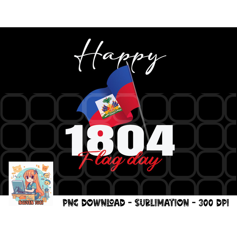 Haitian Flag Day shirt Haiti 1804 for Proud haitian png, digital download copy.jpg