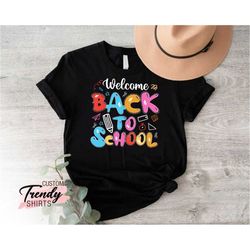 welcome back to school shirt, teacher shirts, kids back to school gifts, 1st day of school shirt, teacher gifts, element