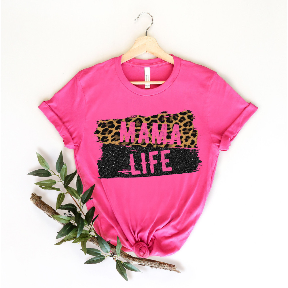 Mama Life Shirt, Leopard Mama Life Shirt, Leopard Mom Life Shirt, Cheetah Mom Life Shirt, Mom Shirt, Mama Shirt, Women Unisex Shirt - 2.jpg