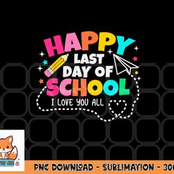 happy end of school year teachers students kids graduation png, digital download copy