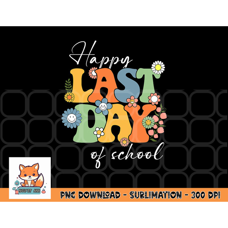 Happy Last Day Of School Graduation Groovy Teacher Student png, digital download copy.jpg