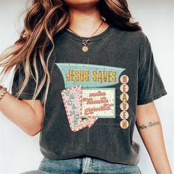 jesus saves comfort color t-shirt, god tee, christian clothing, faith apparel, bible verse, religious shirt, john 3:16,