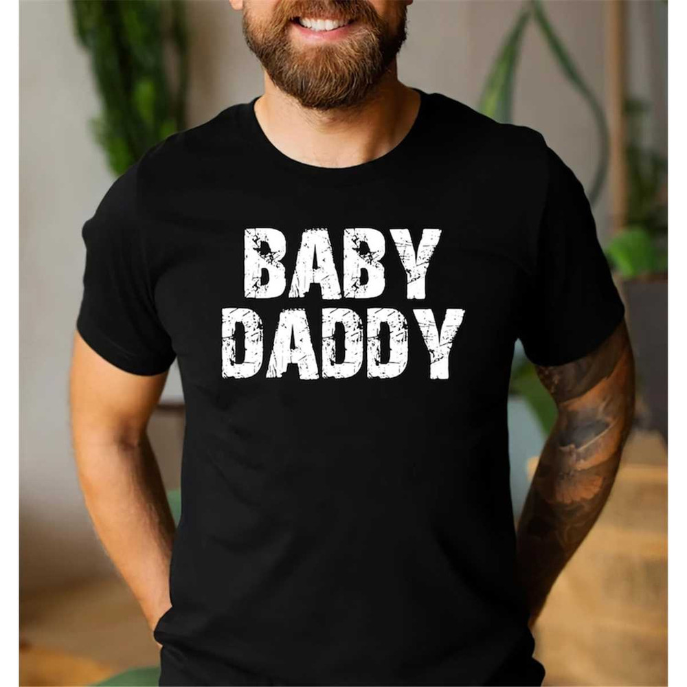 MR-1262023185640-baby-daddy-shirt-funny-shirts-for-men-fathers-day-gift-image-1.jpg