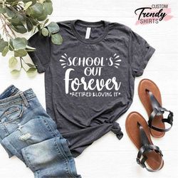 teacher retirement shirt, retirement tee, gift for retired teacher, retired teacher t-shirt, end of school year shirt, h