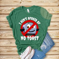 Brave Little Toaster Halloween Shirt, I Ain't Afraid Of No Toast, 90's Nostalgia Shirt, Trick or Treat Shirt, Funny Hall
