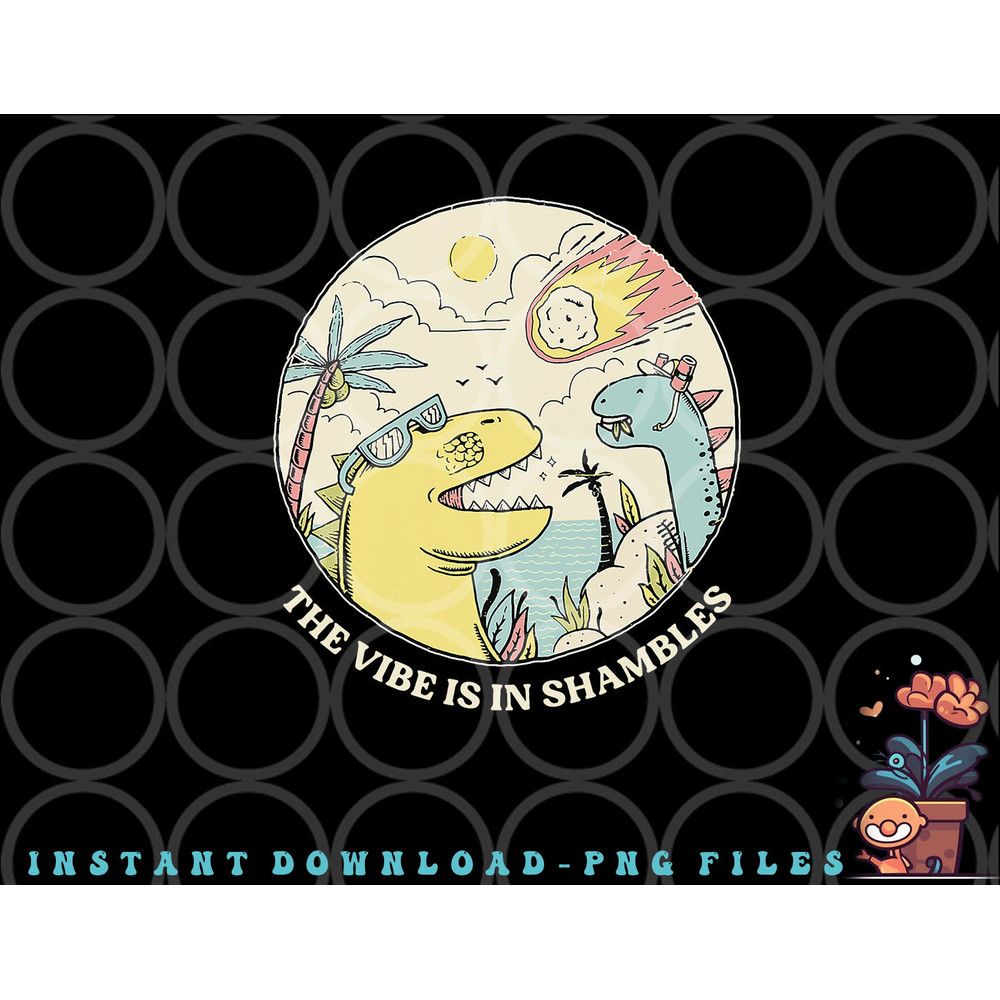 The Vibe Is In Shambles png, digital download copy.jpg