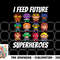 I Feed Future Superheroes School Lunch Lady Squad png, digital download.pngI Feed Future Superheroes School Lunch Lady Squad png, digital download copy.jpg