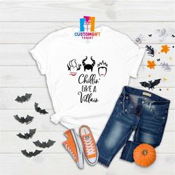 chillin like a villain t-shirt, disney villains shirt, maleficent shirt, halloween shirts, bad girls t-shirt, disney hal