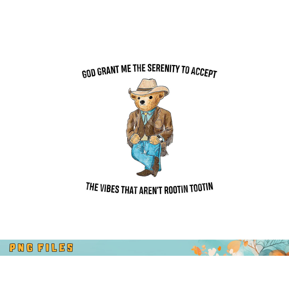 God grant me the serenity to accept the vibes that arent png, digital download copy.jpg