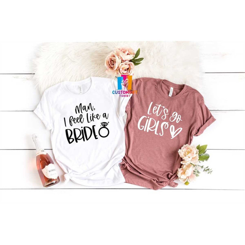 MR-1262023201322-man-i-feel-like-a-bride-t-shirt-bachelorette-party-shirts-image-1.jpg