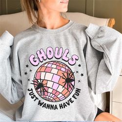 ghouls just want to have fun crewneck sweatshirt, super soft halloween vintage, skeleton, hoodie, boho, time of the year