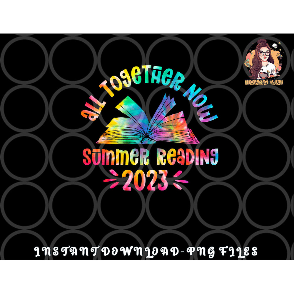 Tie Dye Book All Together Now Summer Reading Program 2023 png, digital download copy.jpg