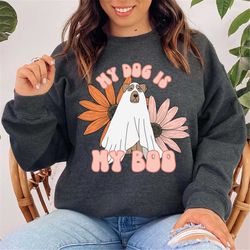 dog is my boo sweatshirt, halloween sweater, ghost sweatshirt halloween sweatshirt ghost dog shirt 2022 happy halloween,