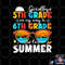 Goodbye 5th Grade Graduation To 6th Grade Hello Summer Kids png, digital download copy.jpg