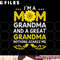 I m A Mom Grandma And A Great Grandma Funny Mother s Day png, digital download copy.jpg