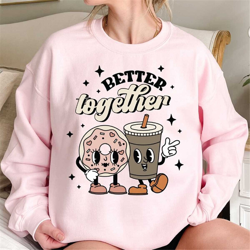 MR-1262023211712-better-together-crewneck-sweatshirt-funny-valentines-image-1.jpg