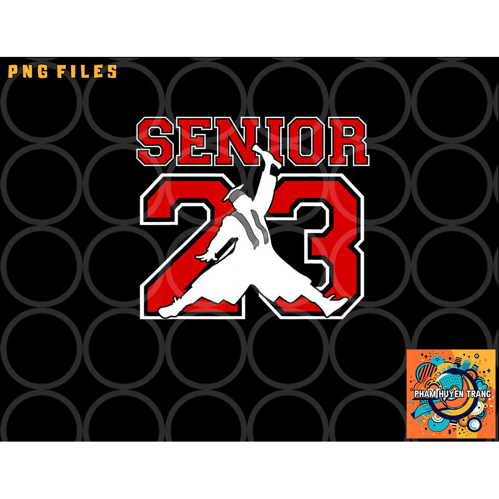 Graduation Class of 2023 Senior 23 png, digital download copy.jpg