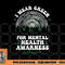 I Wear Green For Mental Health Awareness Green Ribbon png, digital download copy.jpg