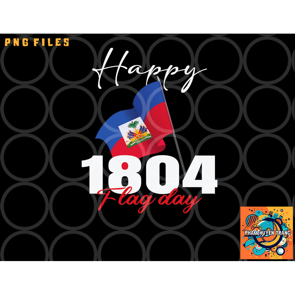 Haitian Flag Day shirt Haiti 1804 for Proud haitian png, digital download copy.jpg