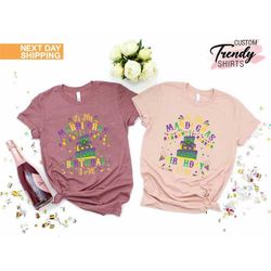 mardi gras birthday shirt, mardi gras carnival party shirt, mardi gras gifts, fat tuesday shirt,louisiana shirt,nola shi