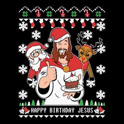 jesus ugly christmas svg or hoodie or jesus christmas svg, happy birthday jesus it's your birthday svg, christmas svg
