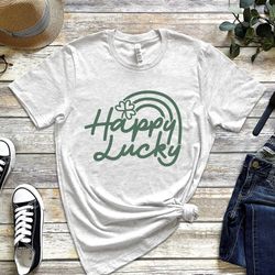 Happy Lucky Rainbow shirt, St Patricks Day Shirt, Shamrock Shirt, Go Lucky Shirt, St