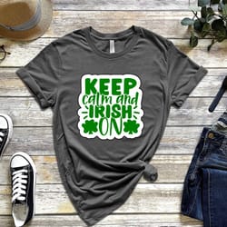 keep calm shirt, patrick day shirt, shamrock shirt, st patricks day shirt women, st.