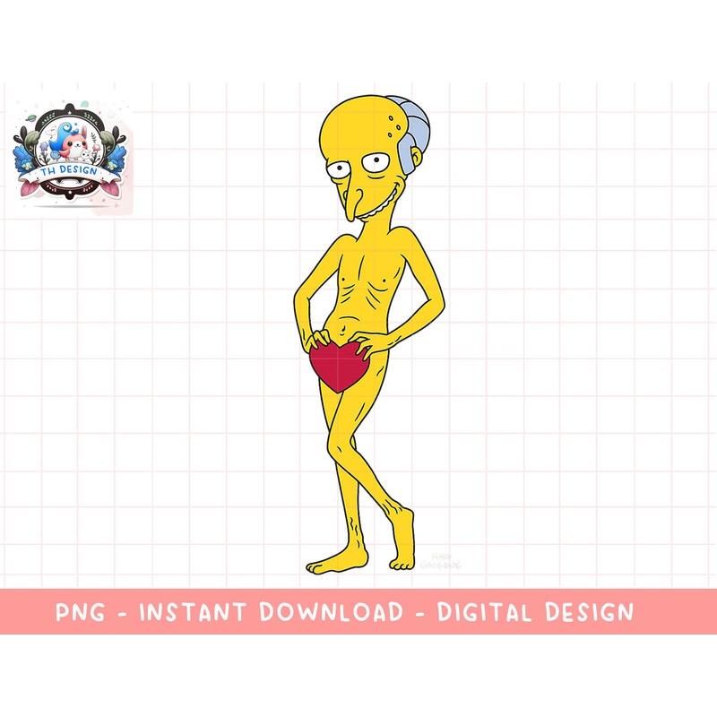 The Simpsons Valentines Day Mr. Burns Be Mine Heart png, sublimation.jpg