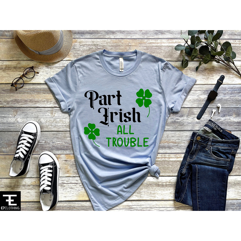 Part Irish All Trouble T-Shirt - Vintage Green Irish TShirt Gift for St Patrick's Day 2023 - Unisex Funny Mens Distressed Shirt - 2.jpg
